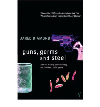 Cover for Jared Diamond · Guns, Germs and Steel: The MILLION-COPY bestselling history of everybody (20th Anniversary Edition) (Paperback Bog) (1998)