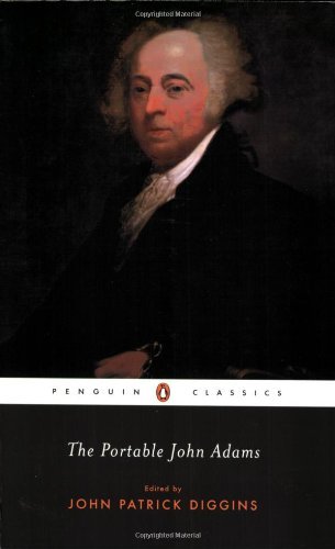 The Portable John Adams - John Adams - Bøger - Penguin Publishing Group - 9780142437780 - 29. juni 2004
