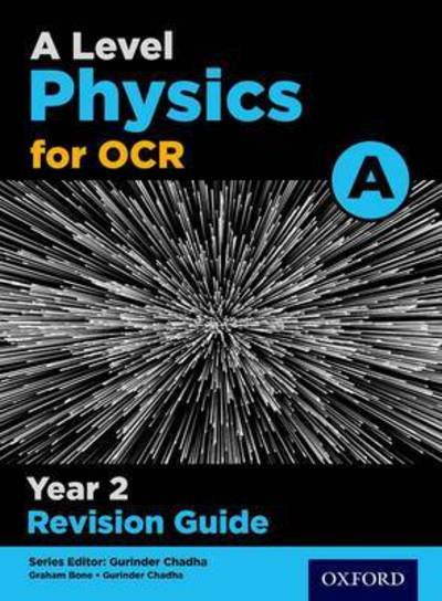Cover for Gurinder Chadha · A Level Physics for OCR A Year 2 Revision Guide (Pocketbok) (2017)
