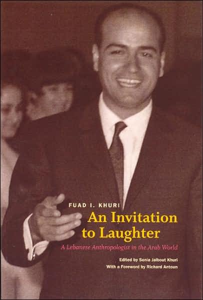 Cover for Fuad I. Khuri · An Invitation to Laughter: A Lebanese Anthropologist in the Arab World (Taschenbuch) [New edition] (2007)