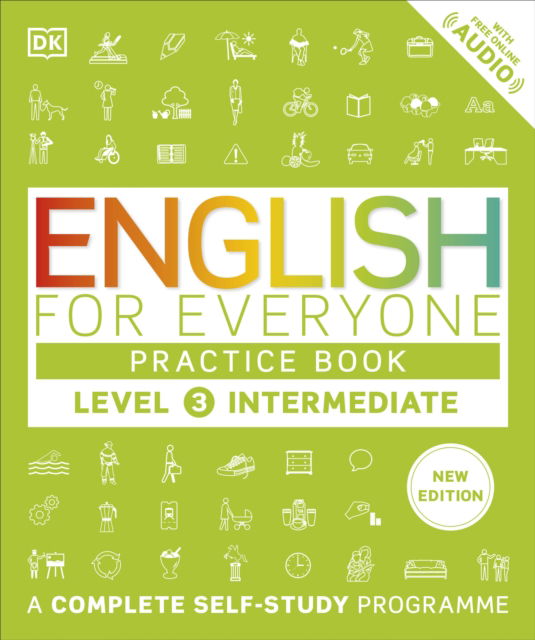 Cover for Dk · English for Everyone Practice Book Level 3 Intermediate: A Complete Self-Study Programme - DK English for Everyone (Paperback Book) (2025)