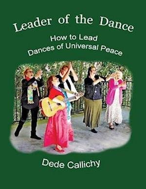 Cover for Dede Callichy · Leader of the Dance (Bok) (2019)