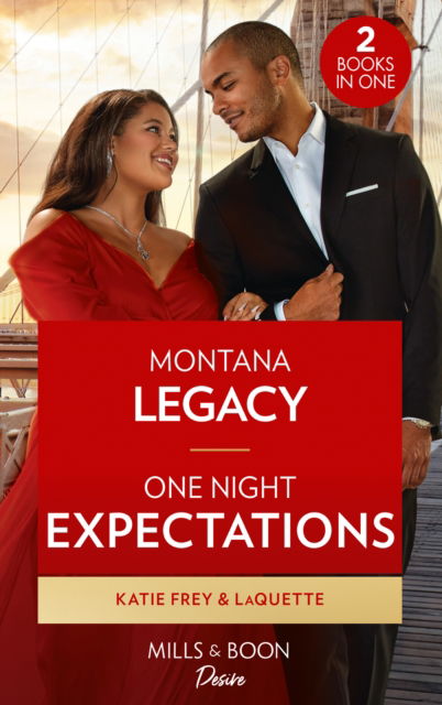 Katie Frey · Montana Legacy / One Night Expectations: Montana Legacy / One Night Expectations (Devereaux Inc.) (Paperback Book) (2022)