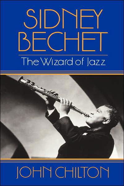 Cover for John Chilton · Sidney Bechet: The Wizard of Jazz (Pocketbok) (1996)