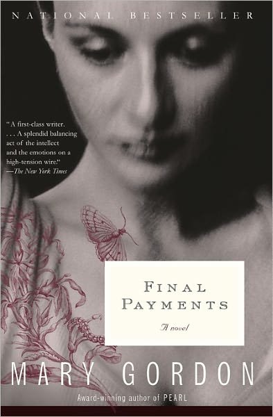 Cover for Mary Gordon · Final Payments (Pocketbok) (2006)