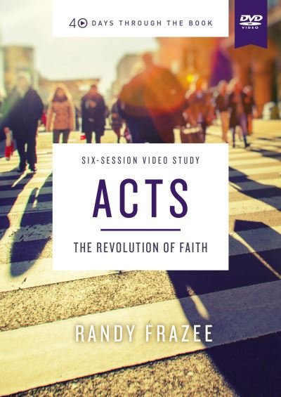 Cover for Randy Frazee · Acts Video Study: The Revolution of Faith - 40 Days Through the Book (DVD) (2023)