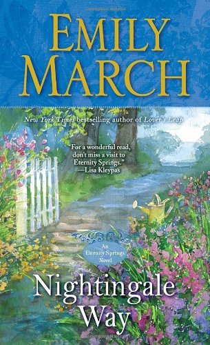 Cover for Emily March · Nightingale Way: an Eternity Springs Novel (Pocketbok) [A edition] (2012)