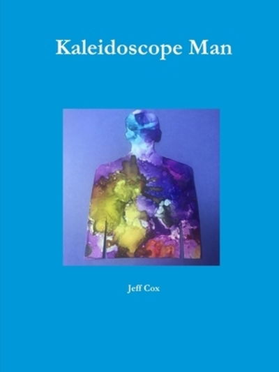 Cover for Jeff Cox · Kaleidoscope Man (Paperback Book) (2019)