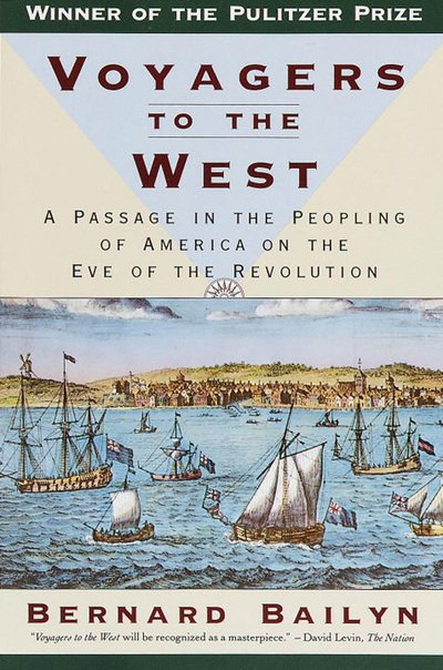 Cover for Bernard Bailyn · Voyagers to the West: a Passage in the Peopling of America on the Eve of the Revolution (Pocketbok) (1988)