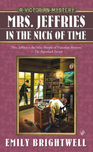 Cover for Emily Brightwell · Mrs. Jeffries in the Nick of Time (A Victorian Mystery) (Paperback Book) [Original edition] (2009)