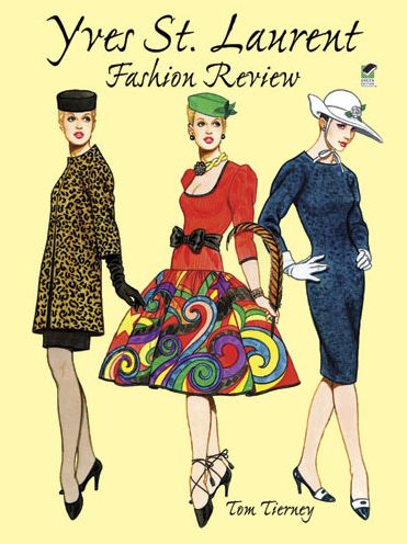 Yves St.Laurent Fashion - Dover Paper Dolls - Tom Tierney - Książki - Dover Publications Inc. - 9780486405780 - 29 października 1999