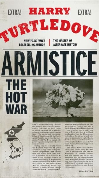 Cover for Harry Turtledove · Armistice: The Hot War - The Hot War (Paperback Book) (2018)