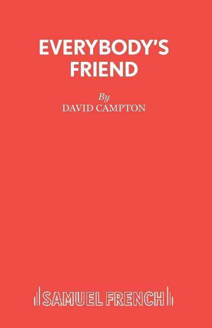 Cover for David Campton · Everybody's Friend - Acting Edition S. (Taschenbuch) (1979)