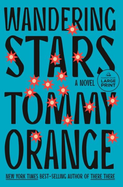 Cover for Tommy Orange · Wandering Stars (Bog) (2024)