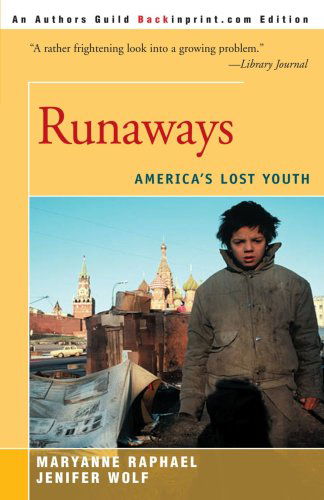 Cover for Maryanne Raphael · Runaways: America's Lost Youth (Paperback Book) (2000)