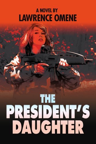Lawrence Omene · The President's Daughter (Paperback Book) (2006)
