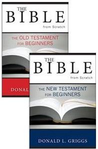 Cover for Donald L. Griggs · The Bible from Scratch, Two Volume Set: Old Testament for Beginners and New Testament for Beginners - The Bible from Scratch (Paperback Bog) (2003)