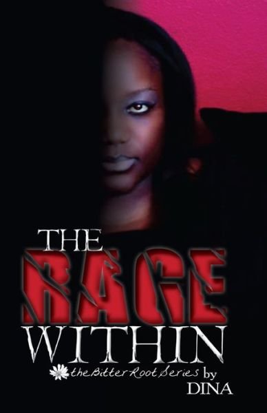 Cover for Dina · The Rage Within (Pocketbok) (2015)