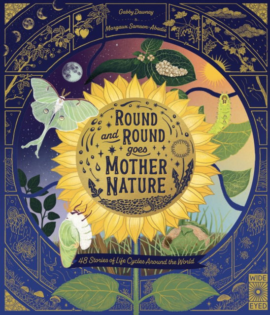 Gabby Dawnay · Round and Round Goes Mother Nature: 48 Stories of Life Cycles Around the World - Nature's Storybook (Inbunden Bok) (2023)