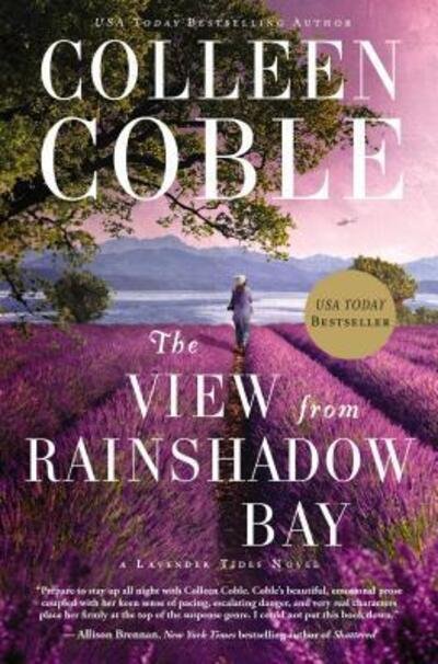 Cover for Colleen Coble · The View from Rainshadow Bay (A Lavender Tides Novel) (Bog) (2018)