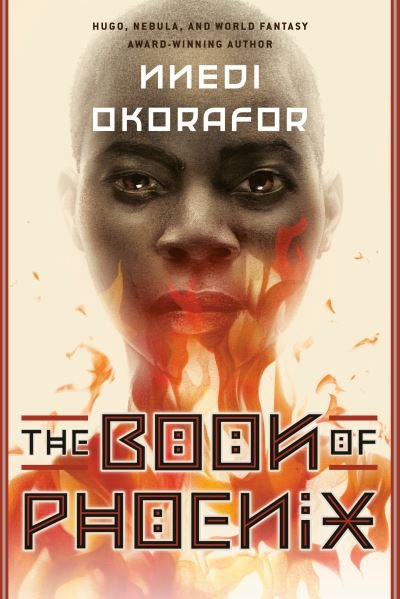 The Book of Phoenix - Nnedi Okorafor - Books - DAW - 9780756410780 - May 3, 2016
