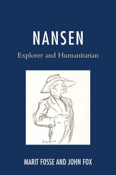 Cover for Marit Fosse · Nansen: Explorer and Humanitarian (Paperback Book) (2015)
