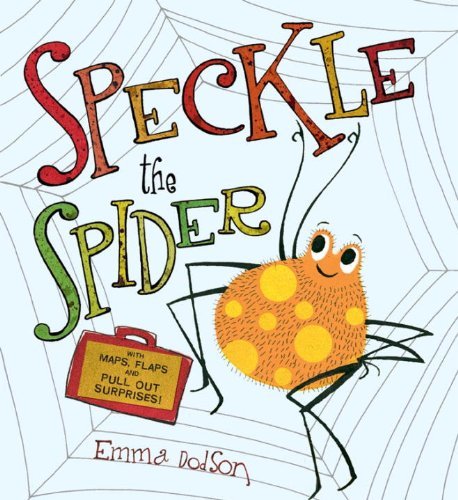 Cover for Emma Dodson · Speckle the Spider (Hardcover Book) (2010)