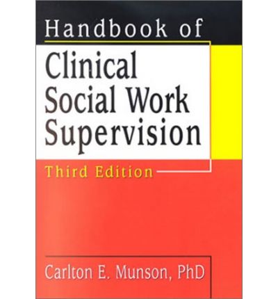Cover for Carlton Munson · Handbook of Clinical Social Work Supervision (Paperback Book) (2001)
