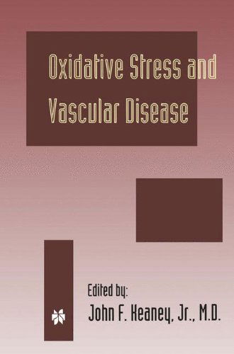 Cover for John F. Keaney · Oxidative Stress and Vascular Disease - Developments in Cardiovascular Medicine (Hardcover Book) (1999)