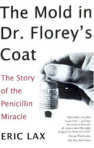 Cover for Eric Lax · Mold in Dr Florey's Coat, The: The Story of the Penicillin M iracle (Paperback Book) (2004)