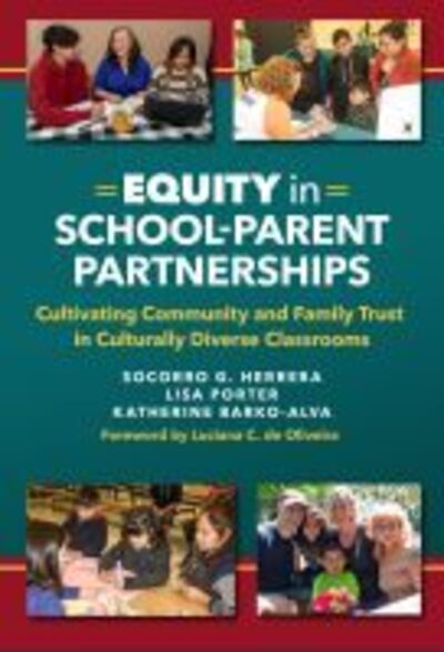 Cover for Socorro G. Herrera · Equity in School–Parent Partnerships: Cultivating Community and Family Trust in Culturally Diverse Classrooms (Paperback Book) (2020)