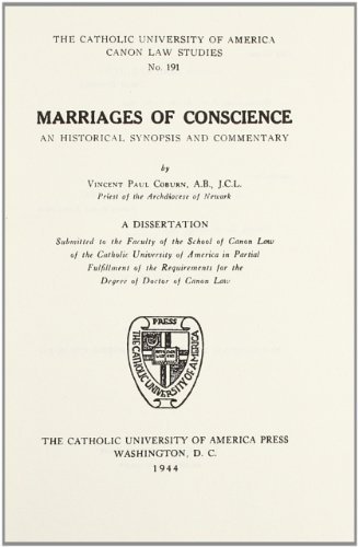 Cover for Coburn · Marriages of Conscience (1944) (Canon Law Dissertations) (Hardcover bog) (2013)
