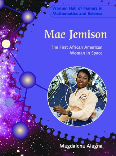 Cover for Magdalena Alagna · Mae Jemison: the First African American Woman in Space (Women Hall of Famers in Mathematics and Science) (Hardcover bog) (2003)