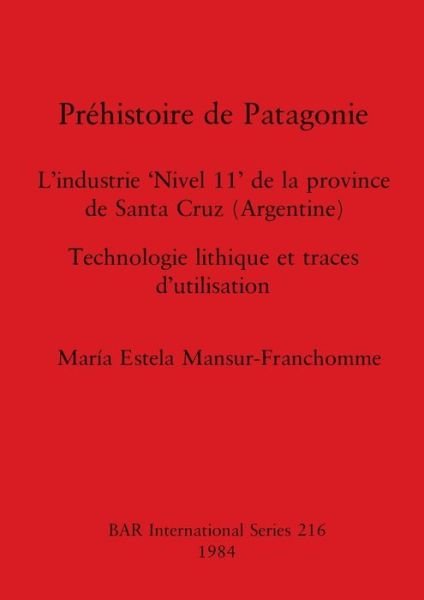 Cover for Mara Estela Mansur-Franchomme · Prehistoire De Patagonie (Paperback Bog) (1984)