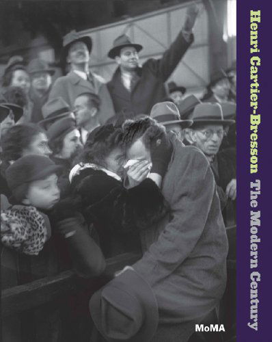 Cover for Peter Galassi · Henri Cartier-bresson: the Modern Century (Hardcover Book) [Reprint edition] (2010)