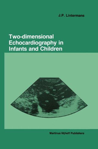 Cover for J. P. Lintermans · Two-dimensional Echocardiography in Infants and Children (Hardcover bog) (1986)