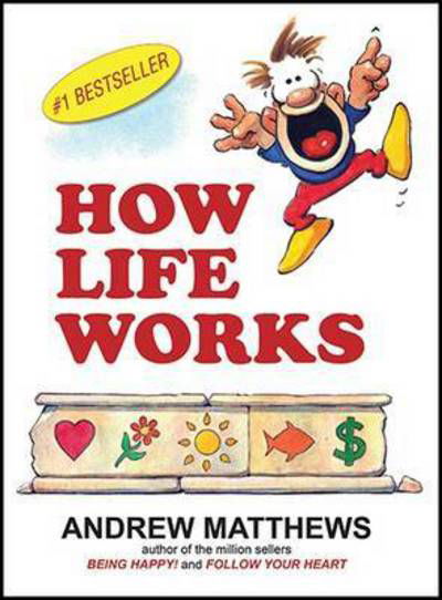 Cover for Andrew Matthews · How Life Works (Pocketbok) (2015)