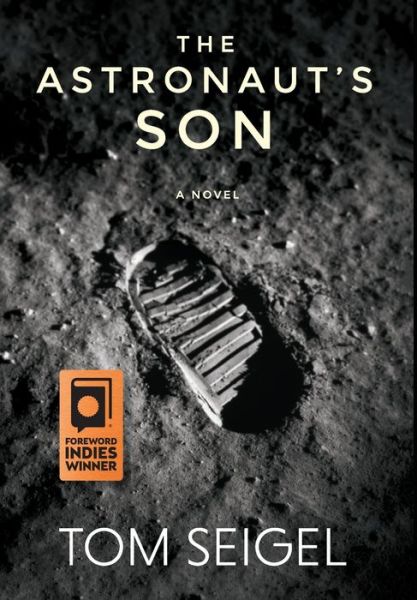 Cover for Tom Seigel · The Astronaut's Son (Hardcover Book) (2018)