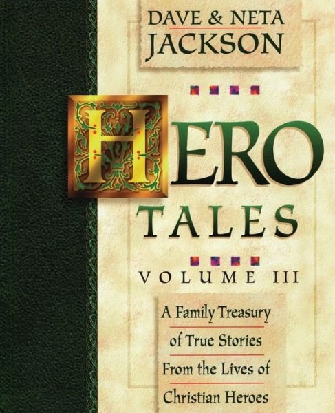 Cover for Neta Jackson · Hero Tales, Vol. 3 (Paperback Bog) (2021)