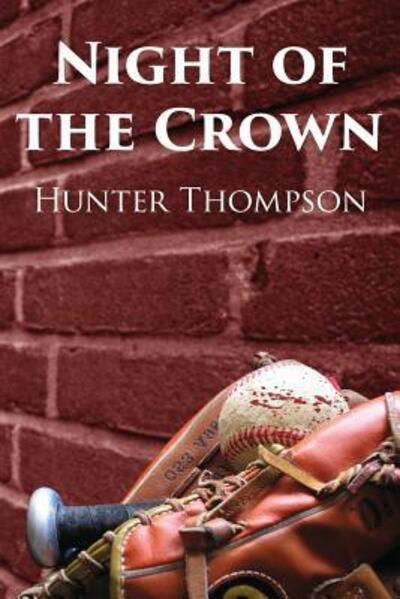 Cover for Hunter Thompson · Night of the Crown (Pocketbok) (2018)