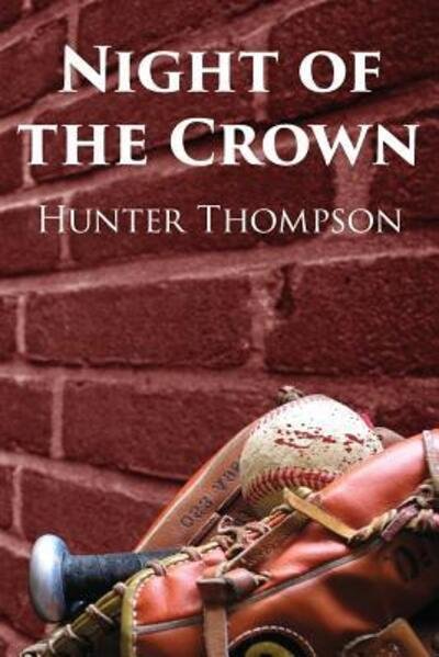 Cover for Hunter Thompson · Night of the Crown (Paperback Book) (2018)