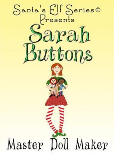 Cover for Joe Moore · Sarah Buttons, Master Doll Maker (Inbunden Bok) (2018)