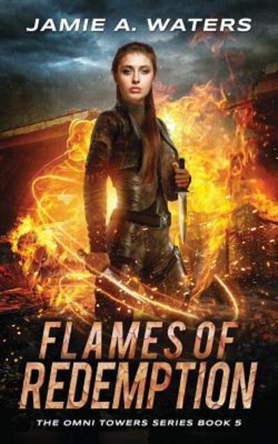 Cover for Jamie a Waters · Flames of Redemption (Paperback Book) (2018)