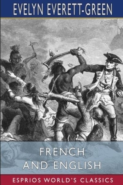Evelyn Everett-Green · French and English (Paperback Book) (2024)