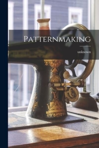Cover for Legare Street Press · Patternmaking (Taschenbuch) (2021)