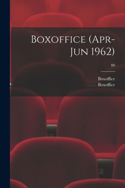 Cover for LLC Creative Media Partners · Boxoffice (Apr-Jun 1962); 80 (Paperback Book) (2021)