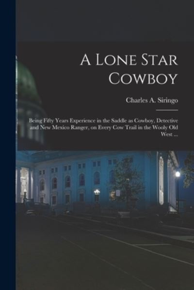 Cover for Charles A. Siringo · Lone Star Cowboy (Bog) (2022)