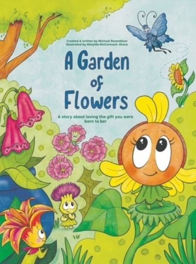 A Garden of Flowers - Michael Rosenblum - Kirjat - Austin Macauley Publishers - 9781035826780 - perjantai 15. syyskuuta 2023