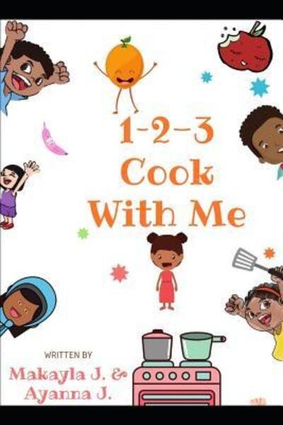 Cover for Mychelle J · 1-2-3 Cook With Me (Paperback Book) (2019)