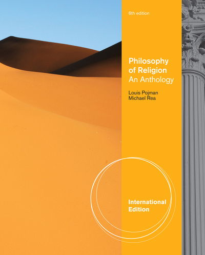 Cover for Rea, Michael (University of Notre Dame) · Philosophy of Religion: An Anthology, International Edition (Paperback Book) (2011)